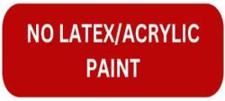 No latex or acrylic paint