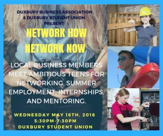Network How/Network Now Event at the Duxbury Student Union on 5/16/18 (Teen Networking, Employment, Internships and Mentoring)