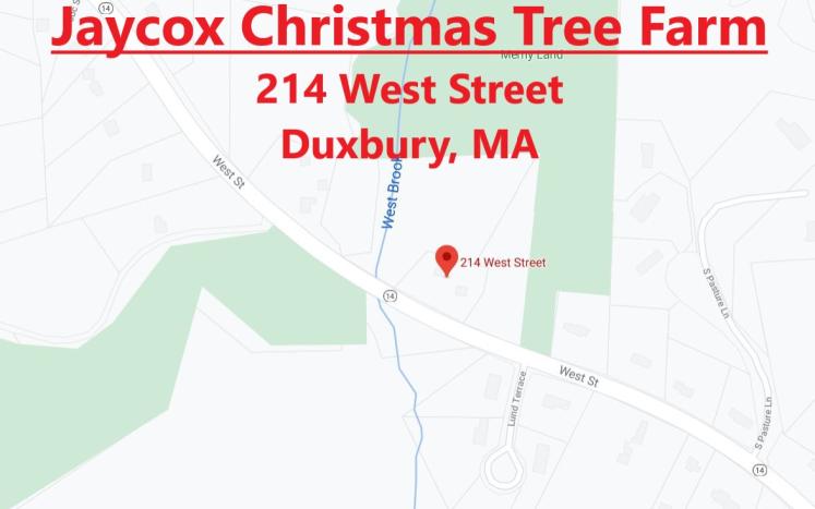 Jaycox Christmas Tree Farm 214 West St. Duxbury, MA - Map