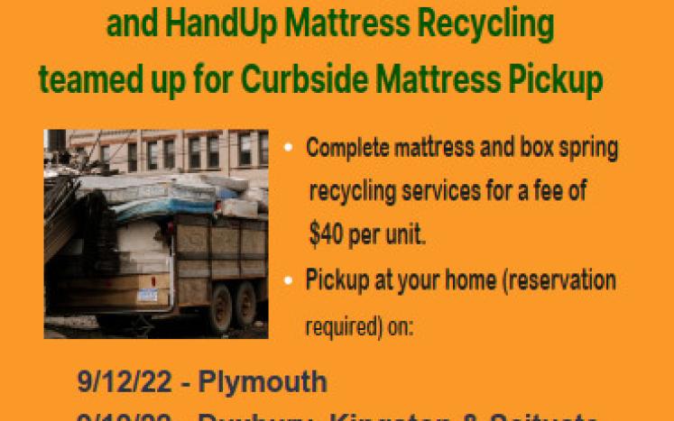 Mattress Recycling in Duxbury September 19th-reservations required