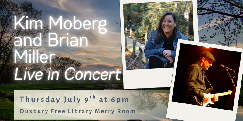 Kim Moberg in concert with Brian Miller July 9 Kim Moberg in concert with Brian Miller July 9