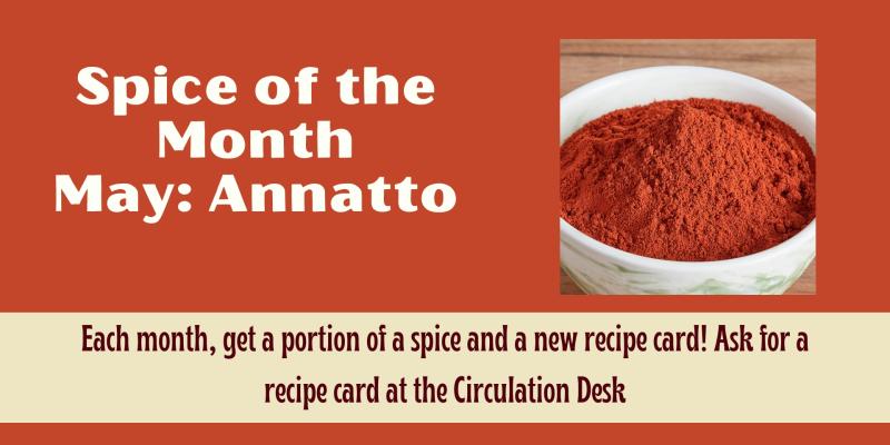 May Spice of the Month: Annatto