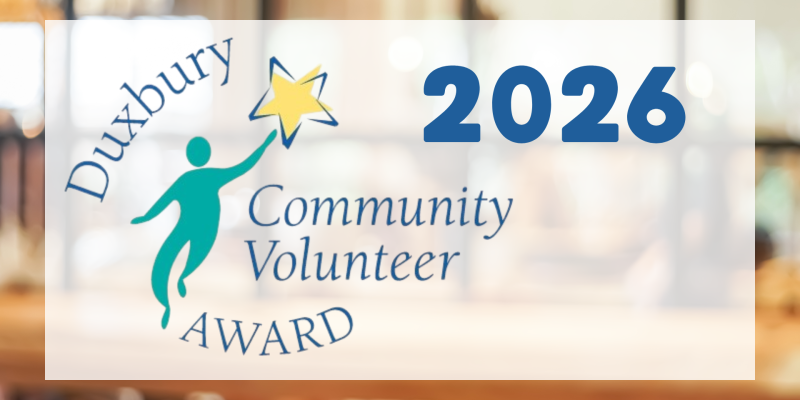 Duxbury Community Volunteer Awards 2026 Duxbury Community Volunteer Awards 2026